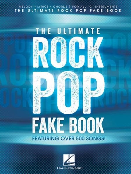 Cover for Hal Leonard Publishing Corporation · The Ultimate Rock Pop Fake Book (Buch) (2013)