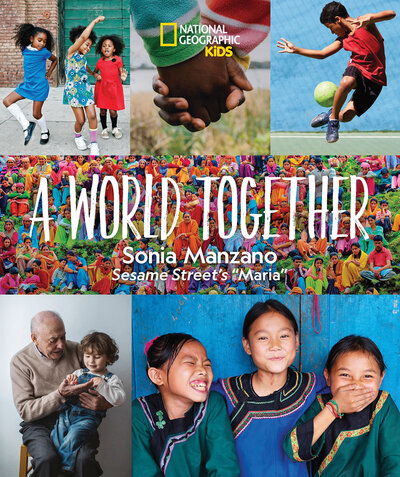 Cover for Sonia Manzano · A World Together (Hardcover Book) (2020)