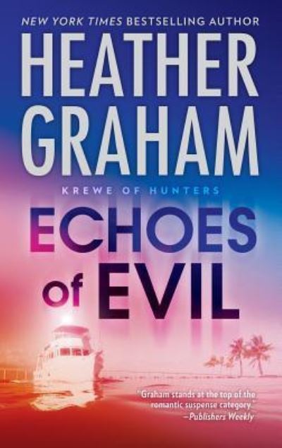 Cover for Heather Graham · Echoes of evil (Book) [Large print edition. edition] (2018)