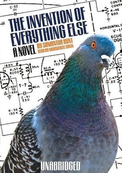 The Invention of Everything Else - Samantha Hunt - Music - Blackstone Audiobooks - 9781433209390 - February 7, 2008