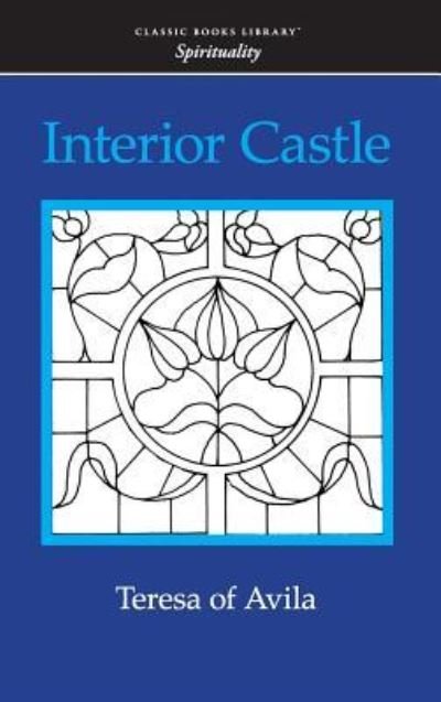 Cover for St Teresa Of Avila · Interior Castle (Hardcover Book) (2008)