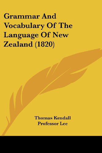 Cover for Thomas Kendall · Grammar and Vocabulary of the Language of New Zealand (1820) (Paperback Book) (2008)