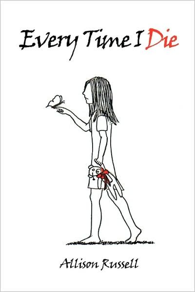 Cover for Allison Russell · Every Time I Die (Paperback Bog) (2009)