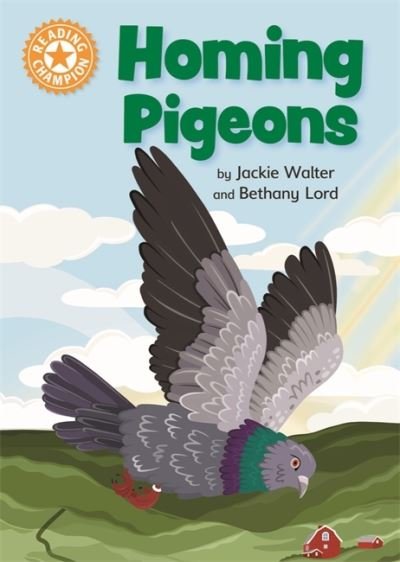 Cover for Jackie Walter · Reading Champion: Homing Pigeons: Independent Reading Orange 6 Non-fiction - Reading Champion (Inbunden Bok) (2022)