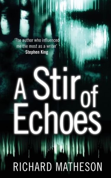 Cover for Richard Matheson · A Stir of Echoes (Paperback Bog) (2013)