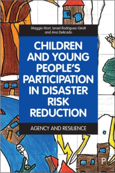 Cover for Maggie Mort · Children and Young People's Participation in Disaster Agency and Resilience (Buch) (2020)