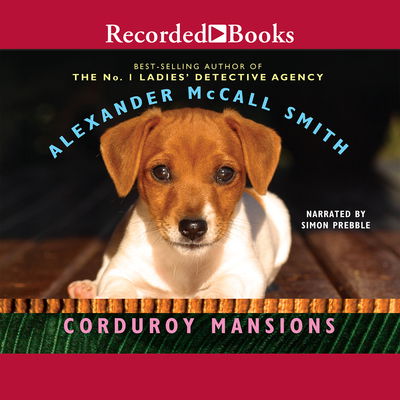 Corduroy Mansions ) - Alexander McCall Smith - Muzyka - Recorded Books, Inc. - 9781449839390 - 13 lipca 2010