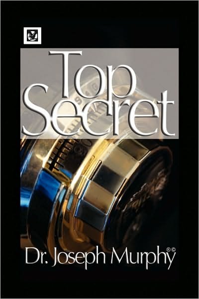 Cover for Joseph Murphy · The Top Secret (Hardcover Book) (2009)