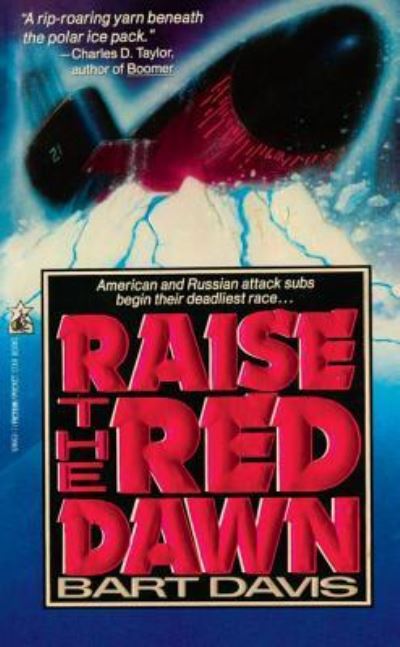 Cover for Bart Davis · Raise the Red Dawn (Paperback Book) (2012)