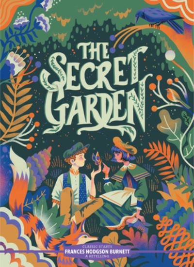Cover for Frances Hodgson Burnett · Classic Starts®: The Secret Garden - Classic Starts® (Innbunden bok) (2023)