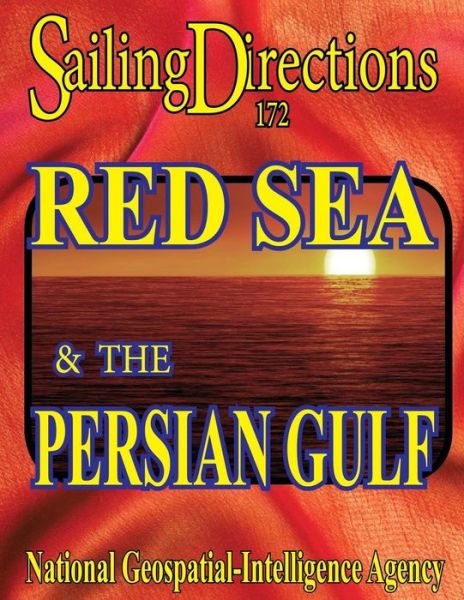 Cover for Nga · Sailing Directions 172 Red Sea and the Persian Gulf (Paperback Book) (2011)