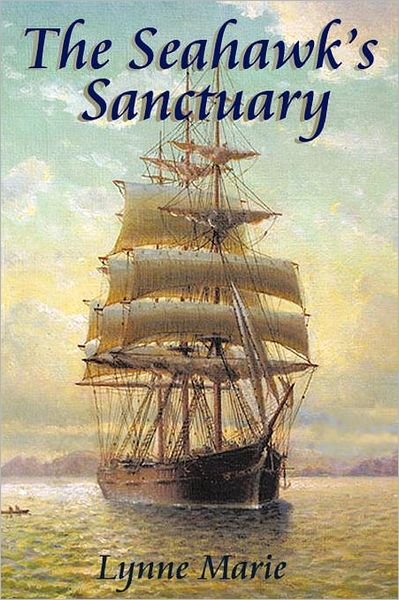 Cover for Lynne Marie · The Seahawk's Sanctuary (Paperback Book) (2012)
