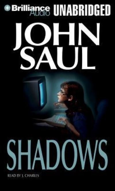 Cover for John Saul · Shadows (CD) (2013)