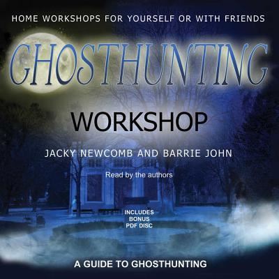 Ghosthunting Workshop - Jacky Newcomb - Music - PARADISE MUSIC & MEDIA - 9781470884390 - June 1, 2013