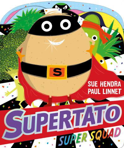 Cover for Sue Hendra · Supertato Super Squad - Supertato (Board book) (2020)