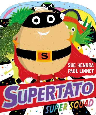 Supertato Super Squad - Supertato - Sue Hendra - Libros - Simon & Schuster Ltd - 9781471197390 - 29 de octubre de 2020