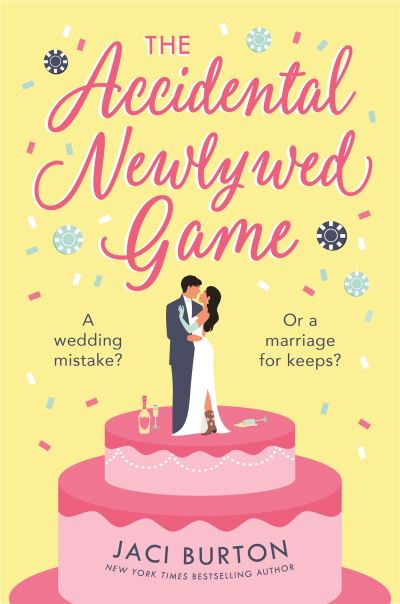 Cover for Burton, Jaci (Author) · The Accidental Newlywed Game: What happens in Vegas doesn't always stay in Vegas . . . - Boots and Bouquets (Paperback Book) (2022)