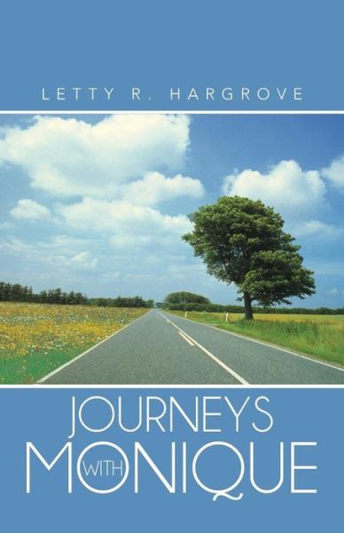 Cover for Letty R. Hargrove · Journeys with Monique (Paperback Book) (2014)