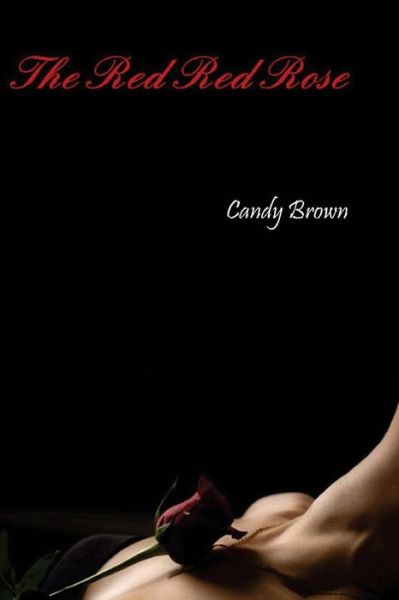 Cover for Candy Brown · The Red Red Rose (Paperback Book) (2013)