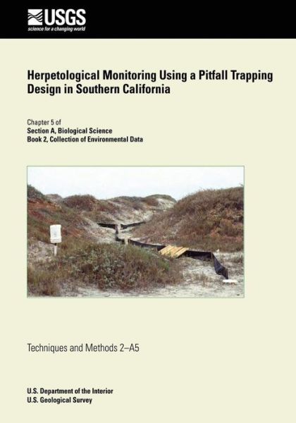 Cover for Robert Fisher · Herpetological Monitoring Using a Pitfall Trapping Design in Souther California (Paperback Book) (2014)