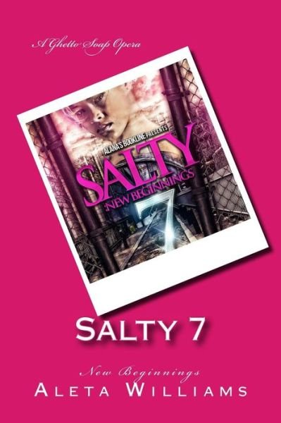 Cover for Aleta L Williams · Salty 7: New Beginnings (Paperback Book) (2014)