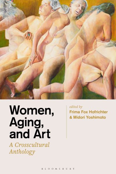 Cover for Hofrichter Frima Fox · Women, Aging, and Art: A Crosscultural Anthology (Paperback Book) (2022)