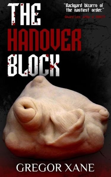 Cover for Gregor Xane · The Hanover Block (Pocketbok) (2014)