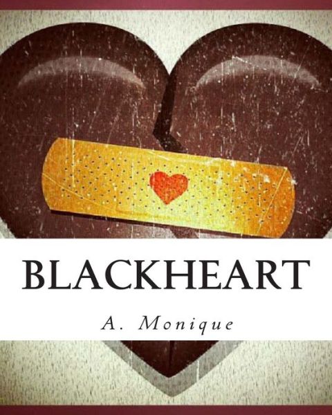 Cover for A Monique · Blackheart (Paperback Book) (2015)