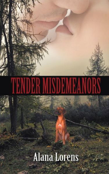 Cover for Alana Lorens · Tender Misdemeanors (Paperback Book) (2020)