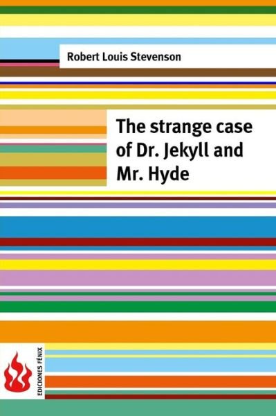 Cover for Robert Louis Stevenson · The Strange Case of Dr. Jekyll and Mr. Hyde: (Low Cost). Limited Edition (Taschenbuch) (2015)