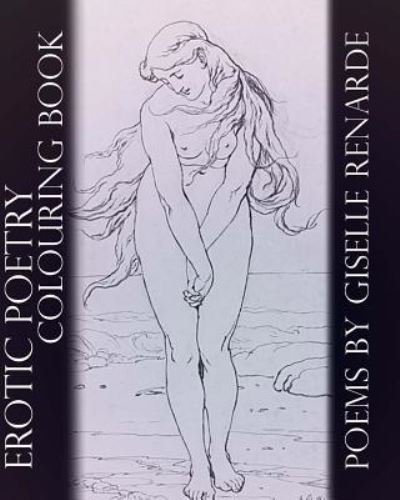 Cover for Giselle Renarde · Erotic Poetry Adult Colouring Book (Paperback Book) (2015)