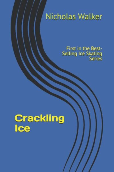 Cover for Nicholas Walker · Crackling Ice (Buch) (2017)