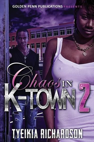 Cover for Tyeikia Richardson · Chaos In Ktown 2 (Pocketbok) (2016)