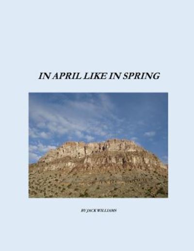 Cover for Jack Williams · In April Like In Spring (Pocketbok) (2016)