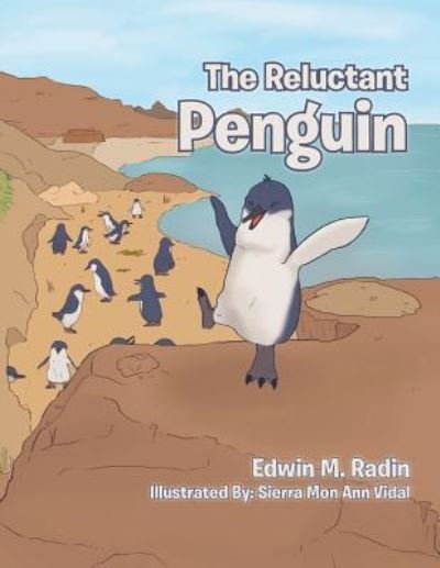 Cover for Edwin  M. Radin · The Reluctant Penguin (Paperback Book) (2017)