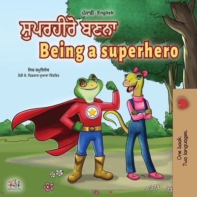 Cover for Liz Shmuilov · Being a Superhero (Punjabi English Bilingual Book for Kids -India) (Taschenbuch) (2020)