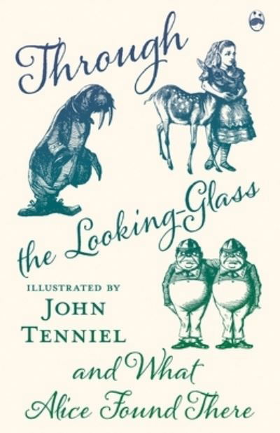 Cover for Lewis Carroll · Through the Looking-Glass and What Alice Found There (Paperback Bog) (2020)