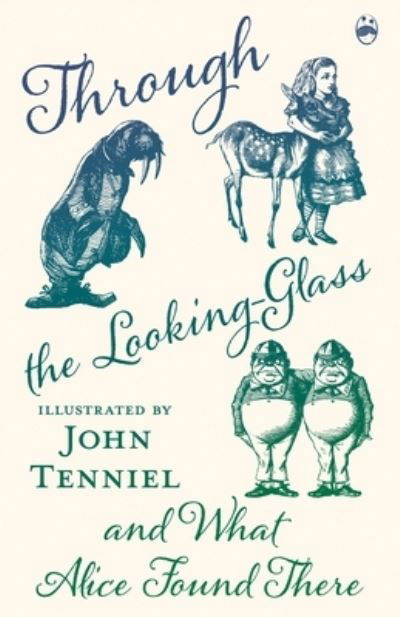 Cover for Lewis Carroll · Through the Looking-Glass and What Alice Found There (Pocketbok) (2020)
