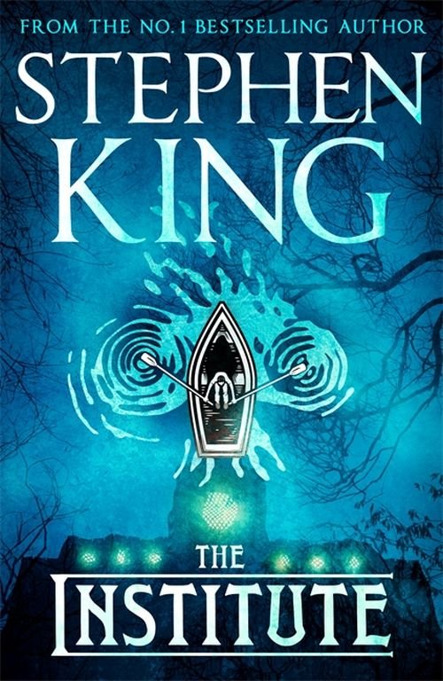 Cover for Stephen King · The Institute (Inbunden Bok) (2019)