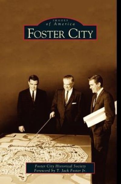 Cover for Foster City Historical Society · Foster City (Hardcover Book) (2005)