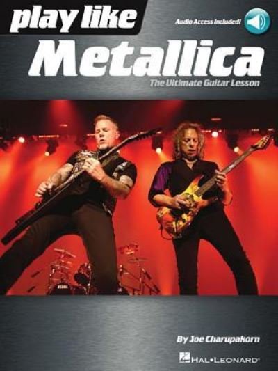 Cover for Joe Charupakorn · Play like Metallica (Book) (2019)