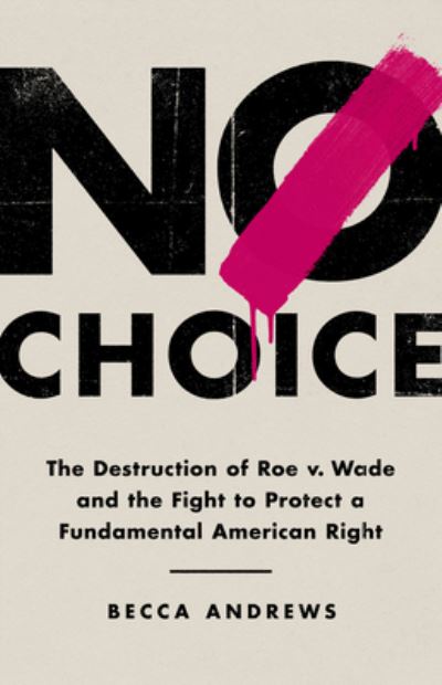 Cover for Becca Andrews · No Choice (Hardcover Book) (2022)