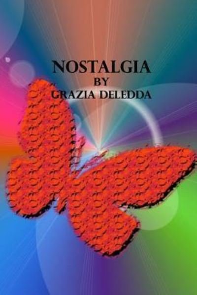 Cover for Grazia Deledda · Nostalgia (Paperback Book) (2017)