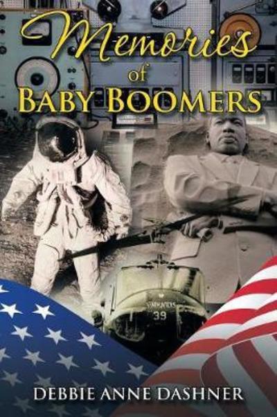 Cover for Debbie Anne Dashner · Memories of Baby Boomers (Paperback Book) (2018)