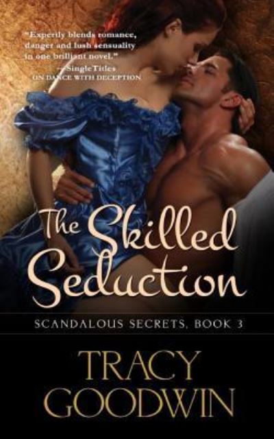 Cover for Tracy Goodwin · The Skilled Seduction (Taschenbuch) (2015)