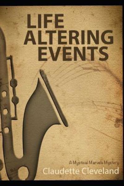 Cover for Claudette Cleveland · Life Altering Events (Paperback Bog) (2017)