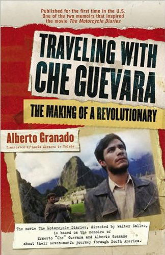 Cover for Lucia Alvarez De Toledo · Traveling with Che Guevara: the Making of a Revolutionary (Paperback Bog) (2015)