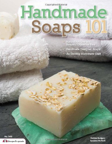 Handmade Soaps 101 (Design Originals) - Suzanne Mcneill - Books - Design Originals - 9781574214390 - July 1, 2013