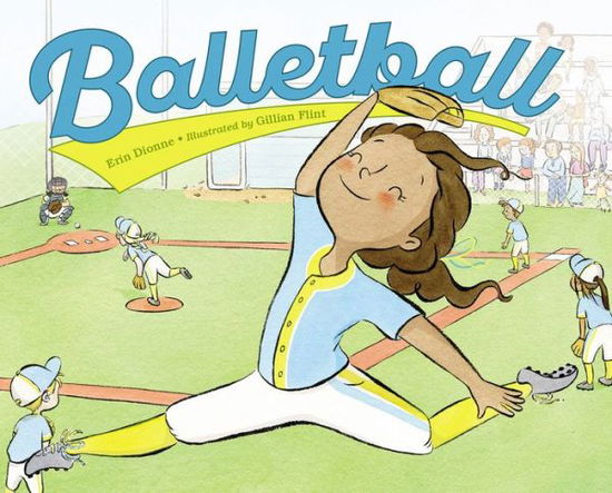 Cover for Erin Dionne · Balletball (Hardcover Book) (2020)