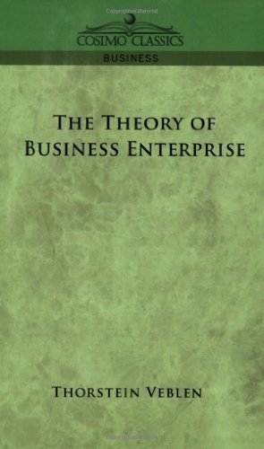 Cover for Thorstein Veblen · The Theory of Business Enterprise (Paperback Book) (2005)